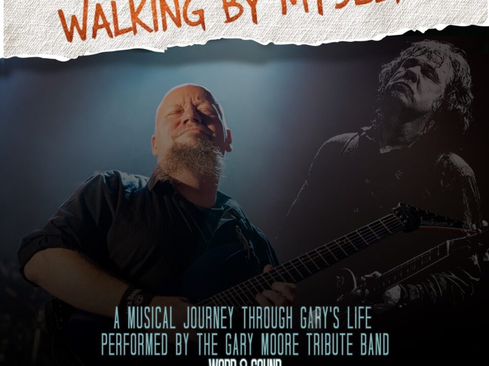 Gary Moore Memorial Tour "Walking by myself"